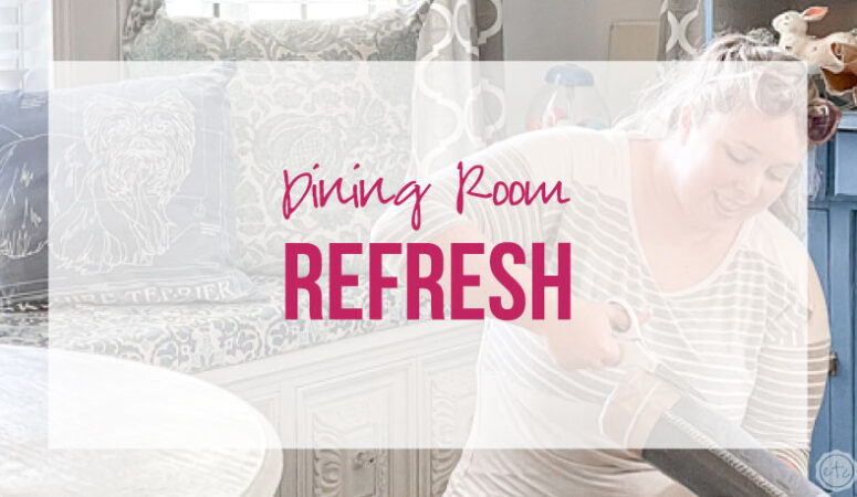 Dining Room Refresh