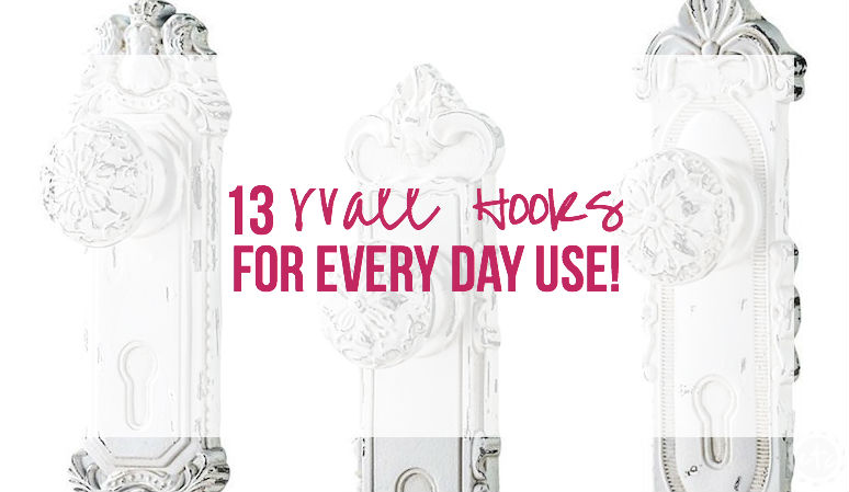 13 Wall Hooks for Every Day Use!