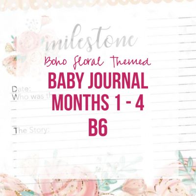Boho Floral Insert Baby Journal Months 1 - 4 (B6, Printable)
