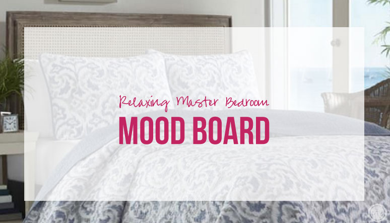 Relaxing Master Bedroom Mood Board